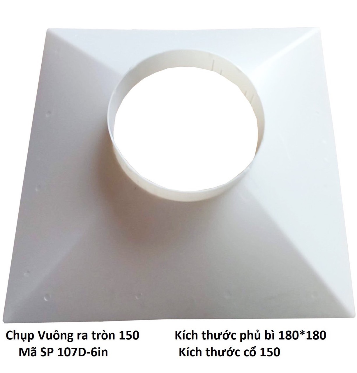 Chup vong ra tron 150 107d 6in